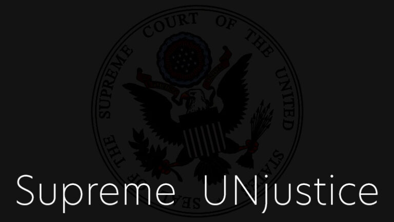 Supreme UNjustice